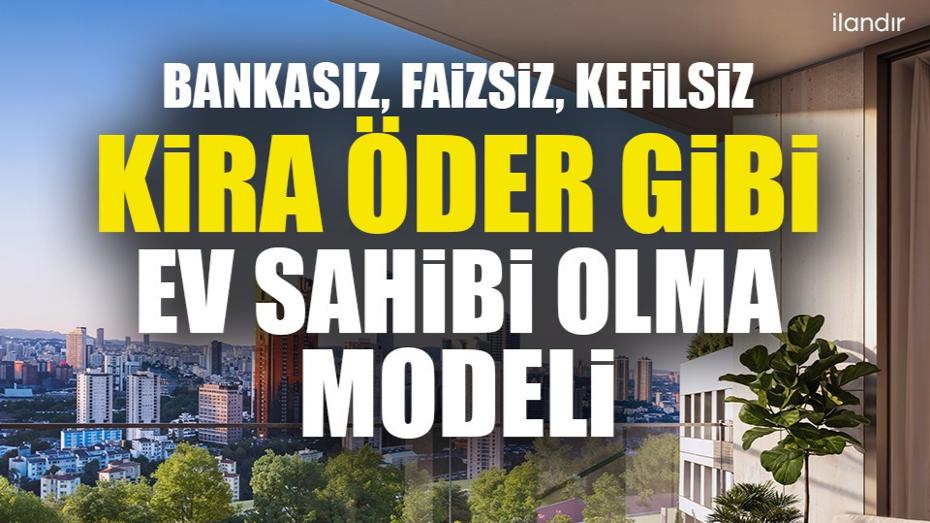 DAP Yapı'dan Yenilikçi Finansman Modeliyle Kendi Kendini Ödeyen Evler
