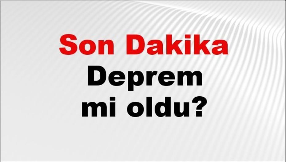Son Dakika Deprem Haberleri - 04 Ekim 2026 Güncel Deprem Bilgileri